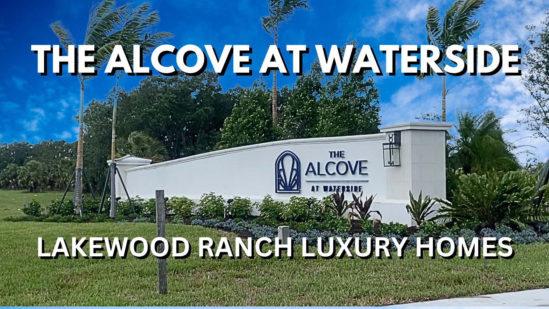 The Alcove at Waterside Lakewood Ranch Sarasota Florida
